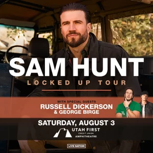 Static_Social_Instagram_1080x1080_SamHunt_LockedUpTour_2024_Regional_UtahFirstCreditUnionAmphitheatre_0803 copy